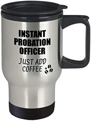 קצין מבחן ספל נסיעות מיידי פשוט הוסף קפה רעיון מתנה מצחיק לעמיתים לעבודה משרד מבודד מכסה מבודד מכסה 14 עוז
