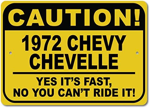1972 72 שברולט צ'בל זהירות שלט רכב מהיר, שלט חידוש מתכת, עיצוב קיר מערת גבר, שלט מוסך - 10x14 אינץ '